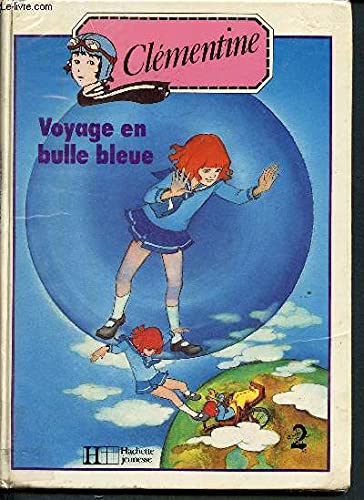 Stock image for Clementine t02 voyage en bulle bleue 010598 for sale by Librairie Th  la page