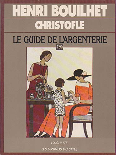 Beispielbild fr Le Guide De L'argenterie zum Verkauf von RECYCLIVRE