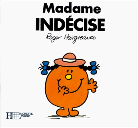 9782010117800: Madame Indcise (Les dames)