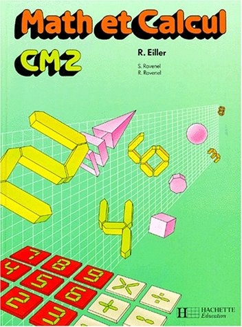 Stock image for Math et calcul, CM2 (dition 1988). Livre de l'lve for sale by Ammareal