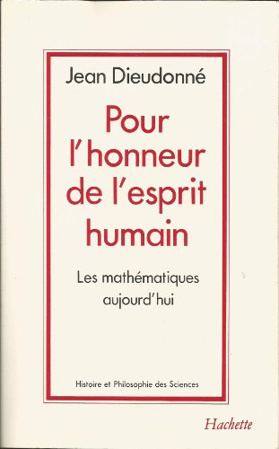Stock image for Pour L'Honneur De L'Esprit Humain for sale by Ann Becker