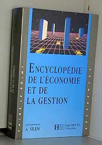 Stock image for Encyclopdie de l'conomie et de la gestion for sale by Ammareal