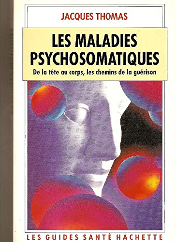 les maladies psychosomatiques