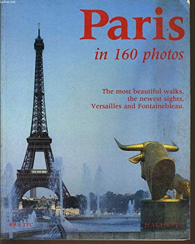 Beispielbild fr Paris in 160 Photos zum Verkauf von WorldofBooks