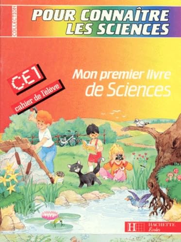 Imagen de archivo de Mon premier livre de sciences CE1 : Cahier de l'lve a la venta por Ammareal