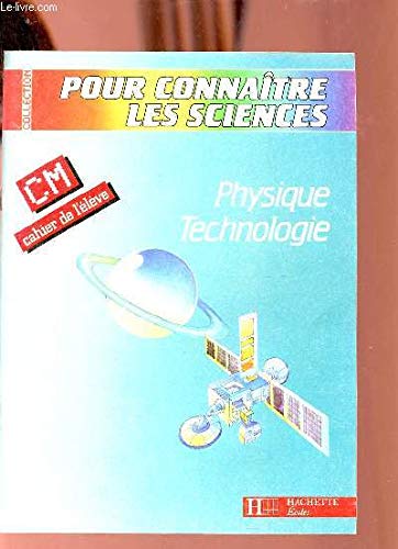 Stock image for Physique, technologie, CM : Cahier de l'lve for sale by Ammareal