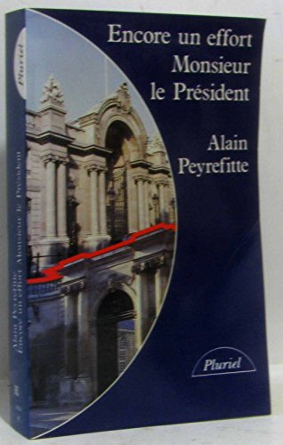 Beispielbild fr Encore un effort, Monsieur le Prsident (Pluriel) zum Verkauf von Ammareal