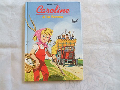 9782010124723: Caroline  la ferme