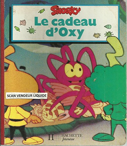 Beispielbild fr Snorky Tome 3 : Le Cadeau d'Oxy zum Verkauf von medimops