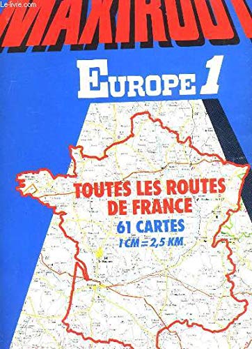 9782010125850: CARTES IGN MAXIROUTE. EUROPE 1. TOUTES LES ROUTES DE FRANCE
