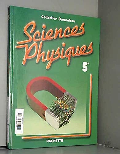 Beispielbild fr SCIENCES PHYSIQUES 5e zum Verkauf von Librairie rpgraphic