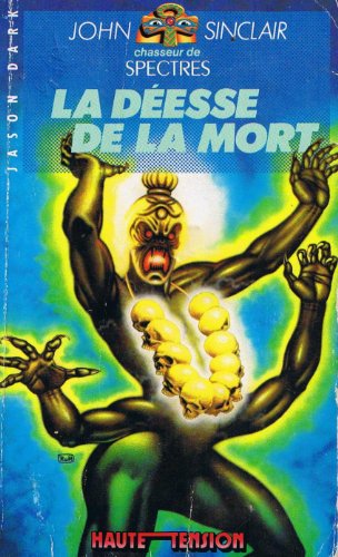 Imagen de archivo de La Desse de la mort (Haute tension) a la venta por Ammareal