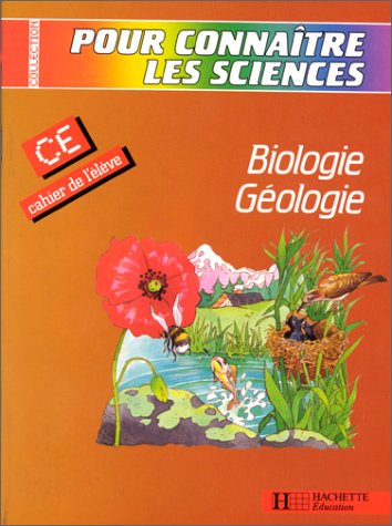 Stock image for Biologie, gologie, CE. Cahier de l'lve for sale by Ammareal