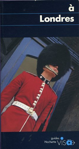 Imagen de archivo de Londres (Hachette guides bleus visa) a la venta por AwesomeBooks