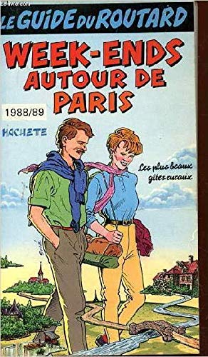 Stock image for Week-ends autour de Paris (Le Guide du routard) for sale by medimops