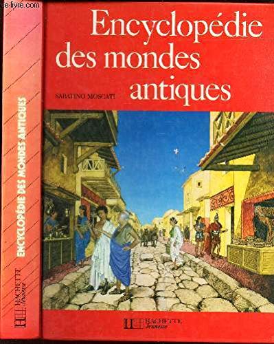Beispielbild fr Encyclopdie des mondes antiques [Reli] by Moscati, Sabatino zum Verkauf von medimops