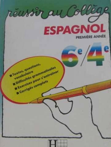 Stock image for ESPAGNOL 1ERE ANNEE 6EME ET 4EME. Cahier d'exercices for sale by medimops