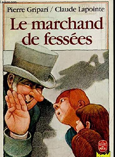 Imagen de archivo de Le Marchand de fessÃ es a la venta por AwesomeBooks