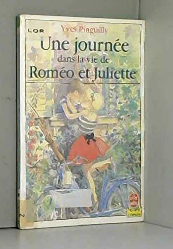 Stock image for Une journee dans la vie de romeo et juliette for sale by Ammareal