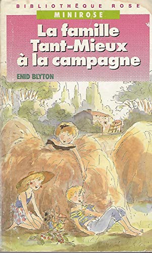 Stock image for La famille tant-mieux a la campagne for sale by ThriftBooks-Dallas