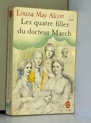 Beispielbild fr Les Quatre Filles du Docteur March zum Verkauf von Ammareal