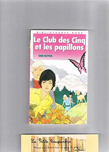 9782010140563: Le Club Des Cinq Et Les Papillons