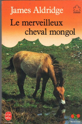 Beispielbild fr Le merveilleux cheval mongol zum Verkauf von medimops