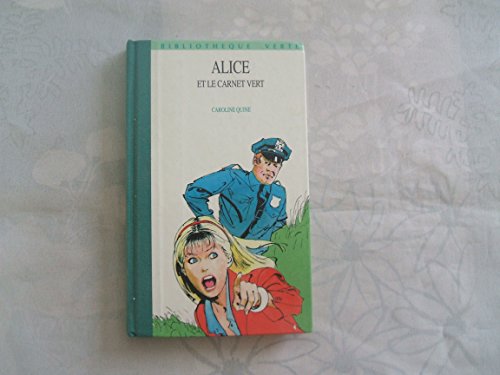 9782010142215: Alice et le carnet vert : Collection : Bibliothque verte cartonne ou souple & illustre