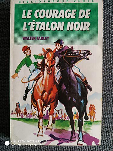 Stock image for Le Courage de l'talon noir (Bibliothque verte) for sale by medimops