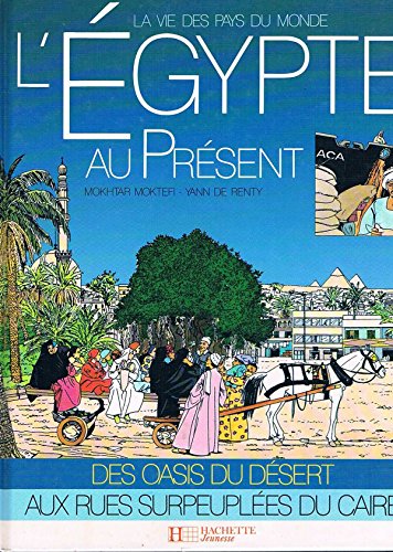 Stock image for L'gypte au prsent (La Vie des pays du monde) for sale by Librairie Th  la page