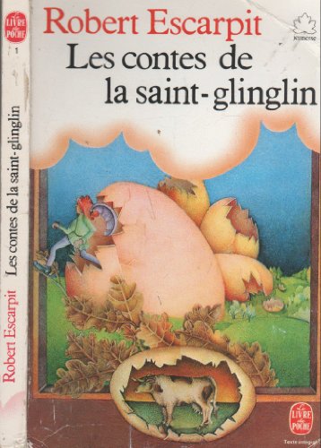 Imagen de archivo de Les Contes de la Saint-Glinglin Escarpit, R. a la venta por LIVREAUTRESORSAS