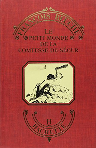 Imagen de archivo de Le petit monde de la comtesse de Sgur a la venta por Ammareal