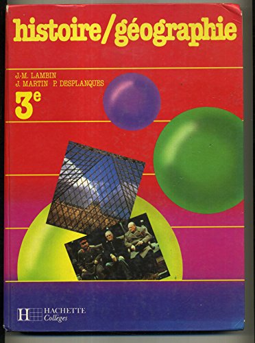 Stock-Bild f�r HISTOIRE-GEOGRAPHIE 3EME: Edition 1989