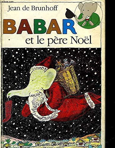 9782010146299: Babar Et Le Pere Noel