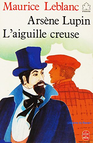9782010148132: Arsne Lupin: L'aiguille creuse