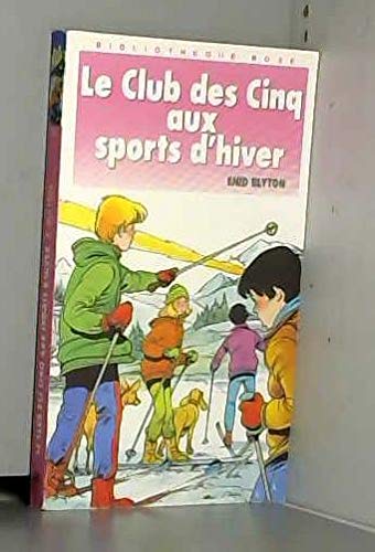 9782010149238: Le Club des Cinq aux sports d'hiver
