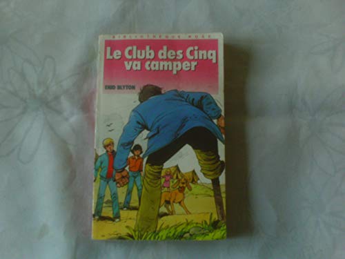 9782010149863: Le Club des Cinq va camper (Bibliothque rose)