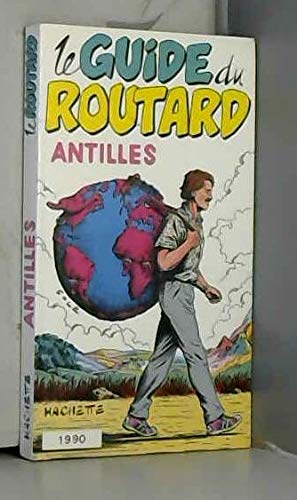 Beispielbild fr Antilles 1990 Le guide du routard zum Verkauf von WorldofBooks