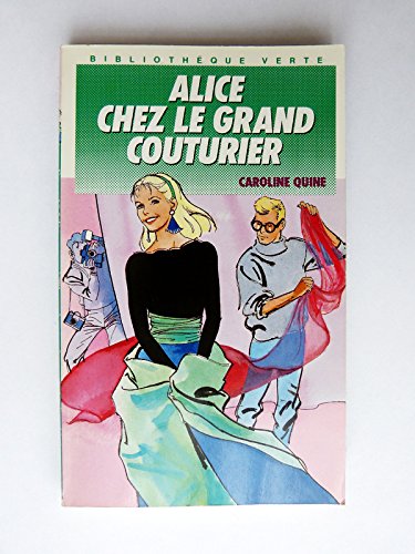 Beispielbild fr Alice chez le grand couturier (Bibliothque verte) zum Verkauf von medimops