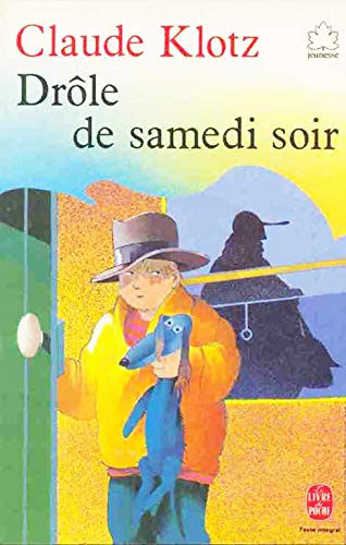 Beispielbild fr Drle de samedi soir !. (suivi de) Rue de la Chance. (et de) Le Mois de mai de Monsieur Bobichon zum Verkauf von Ammareal