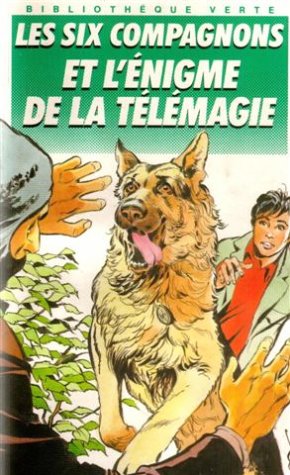 Beispielbild fr Les six compagnons et l'nigme de la tlmagie zum Verkauf von medimops