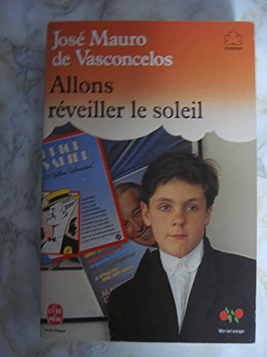 Imagen de archivo de Allons rveiller le soleil (Le Livre de poche) [Broch] a la venta por Librairie Th  la page