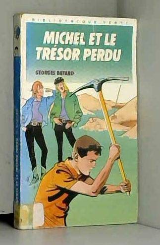 Stock image for Michel et le trsor perdu for sale by Librairie Th  la page