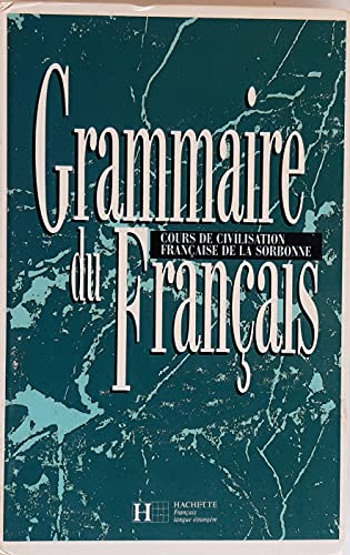 Imagen de archivo de Grammaire du Francais: Cours de Civilisation Francaise de la Sorbonne a la venta por Brit Books