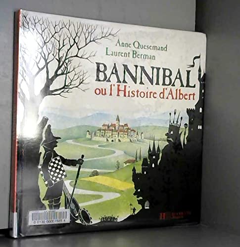 Beispielbild fr Bannibal ou l'Histoire d'Albert : Le conteur sachant compter zum Verkauf von Ammareal