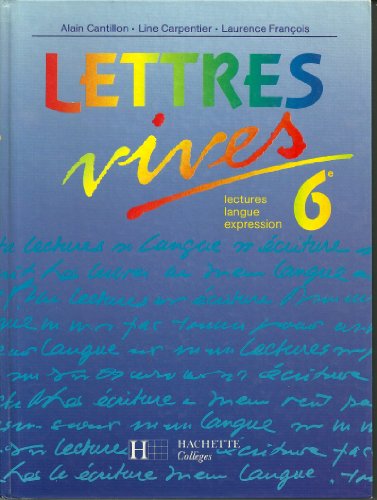 9782010157547: Lettres vives, 6eme, dition 1990