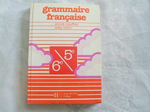 9782010157592: Grammaire franaise, 6e-5e (dition 1990)