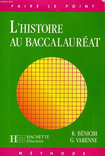 Stock image for L'HISTOIRE AU BACCALAUREAT for sale by Le-Livre