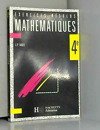 Beispielbild fr EXERCICES RESOLUS DE MATHEMATIQUES, CLASSE DE 4e zum Verkauf von Le-Livre