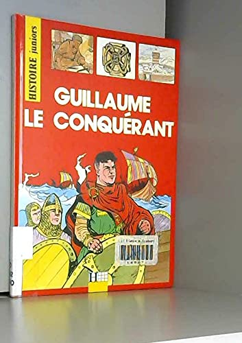 Stock image for GUILLAUME LE CONQUERANT for sale by LeLivreVert